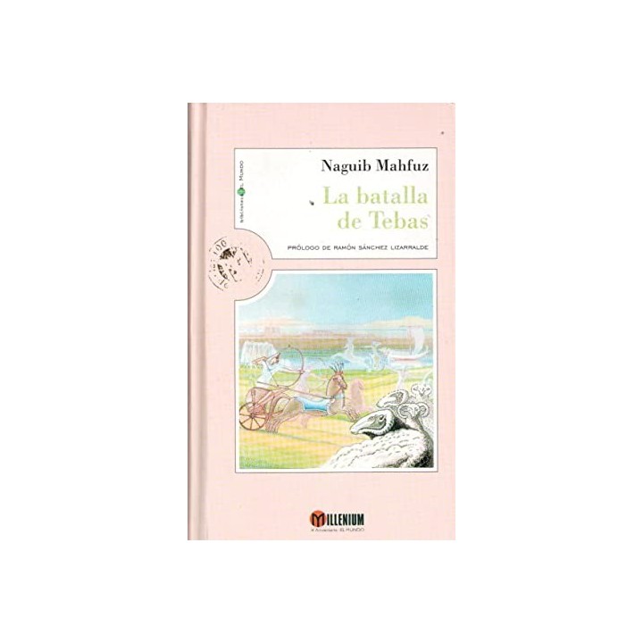 La Batalla De Tebas - Nayib Mahfuz